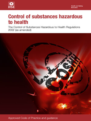 cover image of L5 Control of Substances Hazardous to Health: the Control of Substances Hazardous to Health Regulations 2002. Approved Code of Practice and Guidance, L5